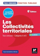 Les collectivités territoriales : tous concours, catégories A et B - Xavier Cabannes