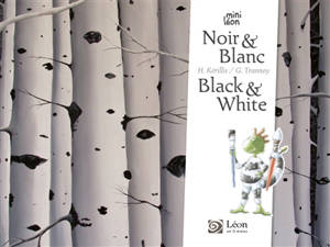 Noir & blanc. Black & white - Hélène Kérillis