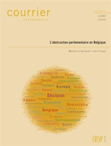 Courrier hebdomadaire, n° 2289-2290. L'obstruction parlementaire en Belgique - Mathias El Berhoumi