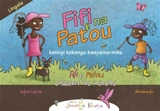 Fifi et Patou. Vol. 1. Fifi na Patou balingi kokanga banyama-mike. Fifi et Patou chassent les insectes - Sylvie Lavoie
