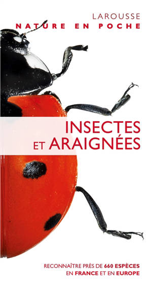 Insectes et araignées : reconnaître près de 660 espèces en France et en Europe - George C. McGavin