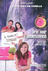 Prêt pour l'adolescence : transmettre sa foi et ses valeurs à la génération suivante - Jim Weidmann