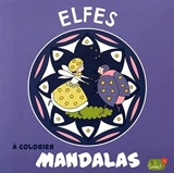 Mandalas à colorier : elfes - Kristin Labuch