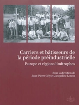 Carriers et bâtisseurs de la période préindustrielle : Europe et régions limitrophes : actes du 134e Congrès national des sociétés historiques et scientifiques, Bordeaux, 20-24 avril 2009 - Congrès national des sociétés historiques et scientifiques (134 ; 2009 ; Bordeaux)