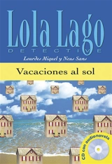 Lola Lago detective. Vacaciones al sol - Lourdes Miquel