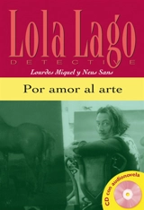 Lola Lago detective. Por amor al arte - Lourdes Miquel