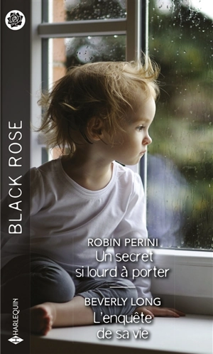 Un secret si lourd à porter. L'enquête de sa vie - Robin Perini