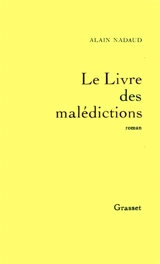 Le livre des malédictions - Alain Nadaud