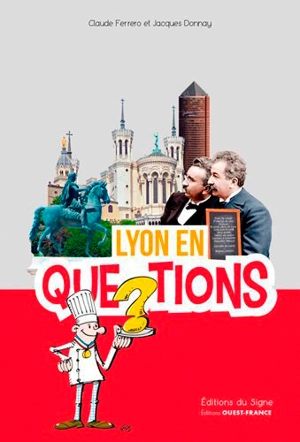 Lyon en questions - Claude Ferrero