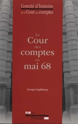 La Cour des comptes en mai 68 - Georges Capdeboscq