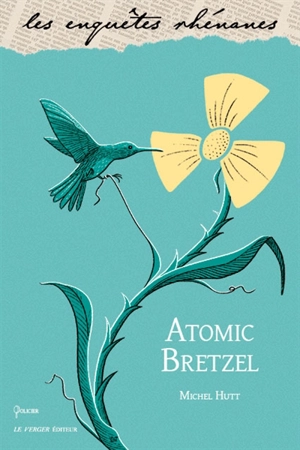 Atomic bretzel - Michel Hutt