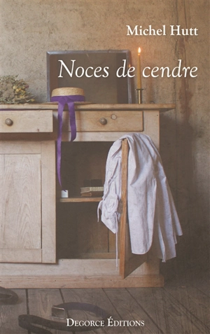 Noces de cendre - Michel Hutt