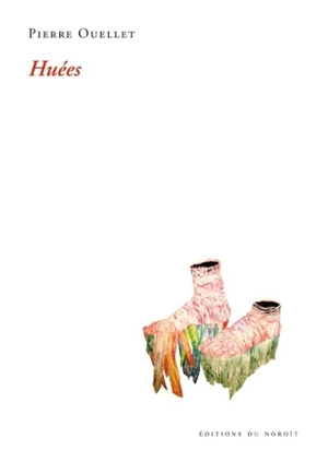 Huées - Pierre Ouellet