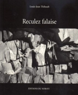 Reculez falaise - Louis-Jean Thibault