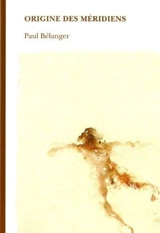 Origines des méridiens - Paul Bélanger
