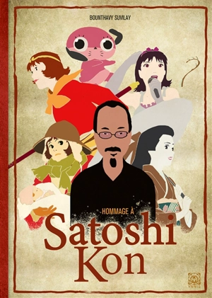 Hommage à Satoshi Kon - Bounthavy Suvilay