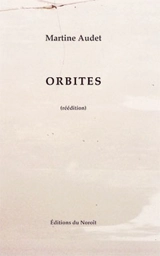 Orbites - Martine Audet