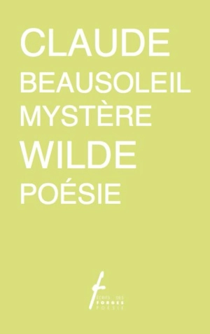 Mystère Wilde - Claude Beausoleil