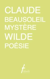 Mystère Wilde - Claude Beausoleil