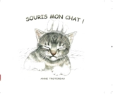 Souris mon chat ! - Anne Trotereau