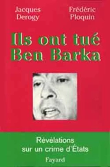 Ils ont tué Ben Barka - Jacques Derogy