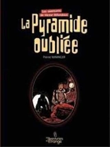 Les aventures de Victor Billetdoux. Vol. 1. La pyramide oubliée - Pierre Wininger
