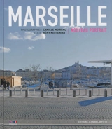 Marseille : nouveau portrait - Camille Moirenc