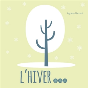 L'hiver - Agnese Baruzzi