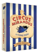 Circus Mirandus. Vol. 2. La femme oiseau - Cassie Beasley