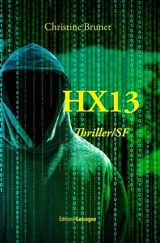 HX13 : thriller, SF - Christine Brunet