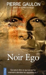 Noir ego - Pierre Gaulon