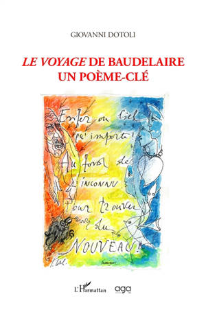 Le voyage de Baudelaire : un poème clé - Giovanni Dotoli
