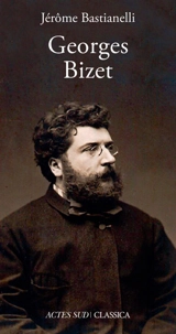 Georges Bizet - Jérôme Bastianelli