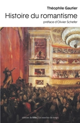 Histoire du romantisme. Notices romantiques. Etude sur la poésie française - Théophile Gautier