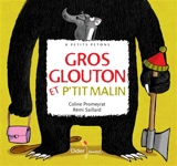 Gros glouton et p'tit malin - Coline Promeyrat