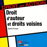 Droit d'auteur et droits voisins - David Forest