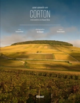 Une année en Corton : rencontres en haut lieu - François Perroy