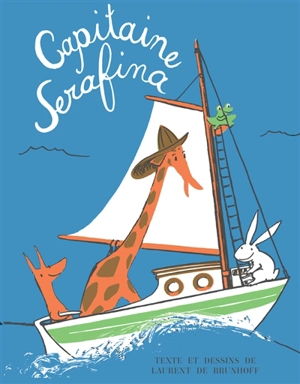 Capitaine Serafina - Laurent de Brunhoff