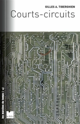 Courts-circuits - Gilles A. Tiberghien