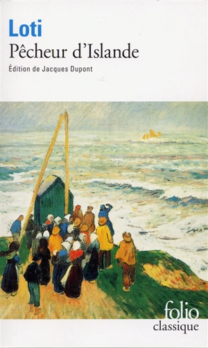Pêcheur d'Islande - Pierre Loti