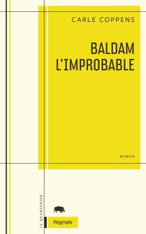 Baldam l'improbable - Carle Coppens