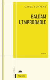 Baldam l'improbable - Carle Coppens