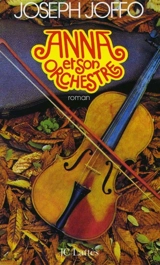 Anna et son orchestre - Joseph Joffo