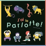 J'ai la parlotte ! - Sara Gavioli