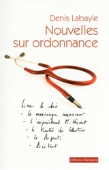 Nouvelles sur ordonnance - Denis Labayle
