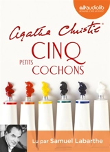Cinq petits cochons - Agatha Christie