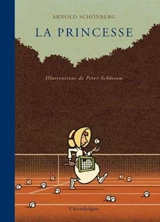 La princesse - Arnold Schoenberg