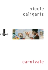 Carnivale - Nicole Caligaris