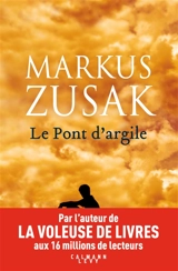 Le pont d'argile - Markus Zusak