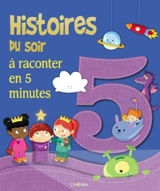5 histoires du soir à raconter en 5 minutes - Xanna Eve Chown